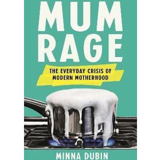 Mum Rage