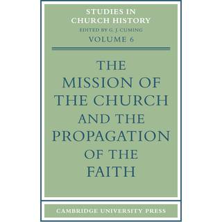 The Mission of the Church and the Propagation of the Faith
