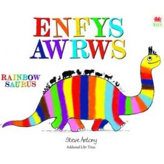 Enfysawrws / Rainbowsaurus