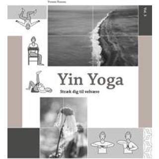 Yin Yoga - Stræk dig til velvære vol.3 af Yvonne Hansen