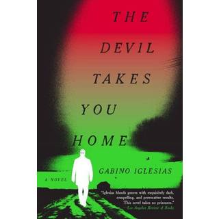 The Devil Takes You Home