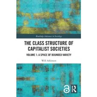 The Class Structure of Capitalist Societies