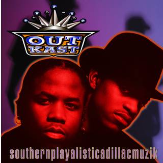 Outkast - Southernplayalisti.. Cadillacmuzik