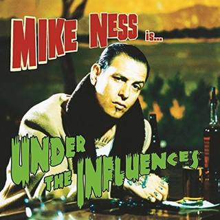 Mike Ness - Under The Influences