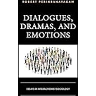 Dialogues, Dramas, and Emotions
