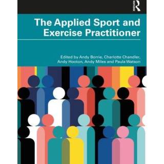 The Applied Sport and Exercise Practitioner