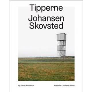 Tipperne, Johansen Skovsted – Ny dansk arkitektur Bd. 10