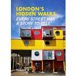 London's Hidden Walks Volume 4
