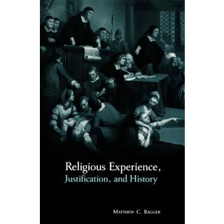 Religious Experience, Justification, and History