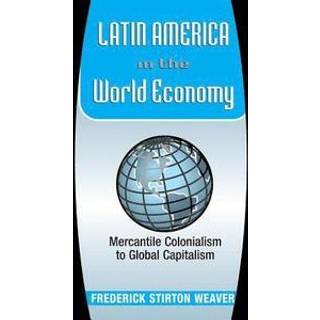 Latin America In The World Economy