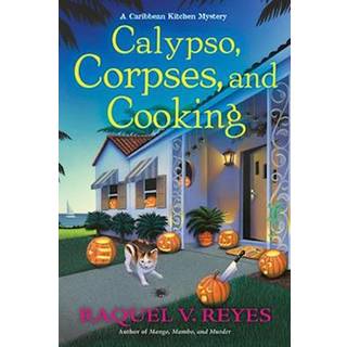 Calypso, Corpses, and Cooking