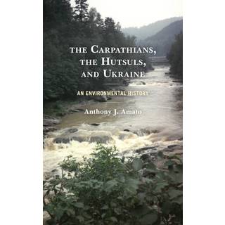 The Carpathians, the Hutsuls, and Ukraine