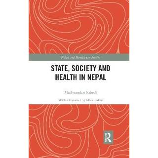 State, Society and Health in Nepal