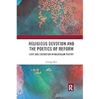 Religious Devotion and the Poetics of Reform