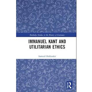 Immanuel Kant and Utilitarian Ethics