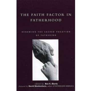 The Faith Factor in Fatherhood