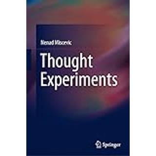 Thought Experiments