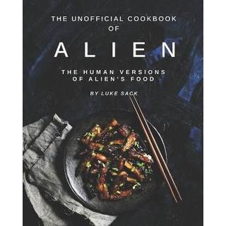 The Unofficial Cookbook of Alien