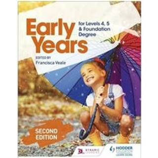 Early Years for Levels 4, 5 and Foundation Degree Second Edition