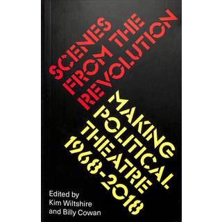 Scenes from the Revolution