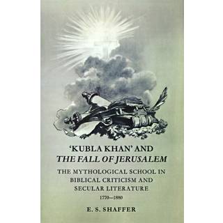 'Kubla Khan' and the Fall of Jerusalem