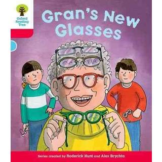 Oxford Reading Tree: Level 4: Decode and Develop Gran's New Glasses
