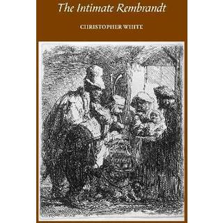 The Intimate Rembrandt