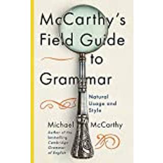 McCarthy's Field Guide to Grammar