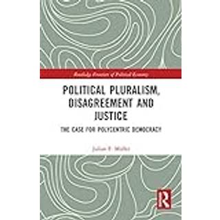 Political Pluralism, Disagreement and Justice