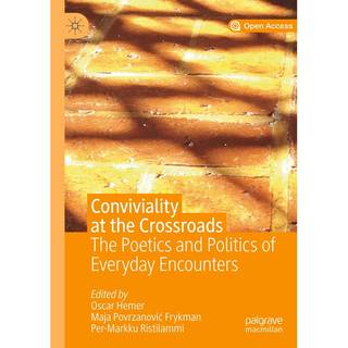 Conviviality at the Crossroads