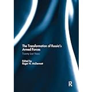 The Transformation of Russia’s Armed Forces