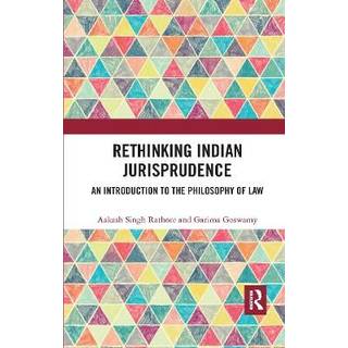 Rethinking Indian Jurisprudence