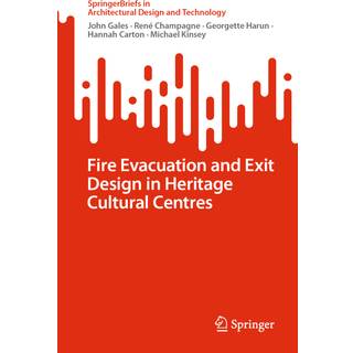 Fire Evacuation and Exit Design in Heritage Cultural Centres
