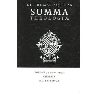 Summa Theologiae: Volume 34, Charity