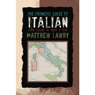 The Phonetic Guide to Italian