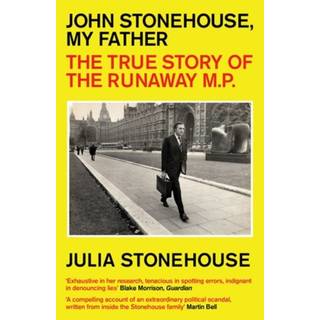 John Stonehouse, My Father