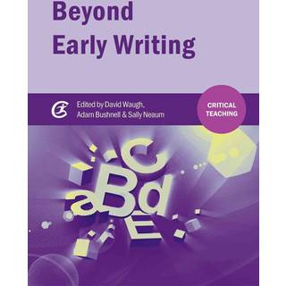 Beyond Early Writing