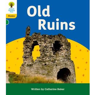 Oxford Reading Tree: Floppy's Phonics Decoding Practice: Oxford Level 5: Old Ruins