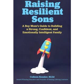 Raising Resilient Sons