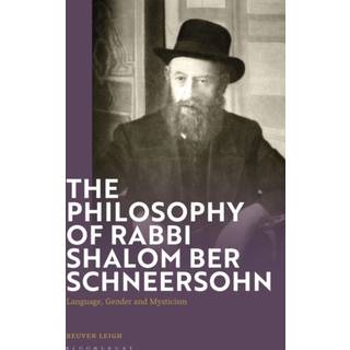 The Philosophy of Rabbi Shalom Ber Schneersohn