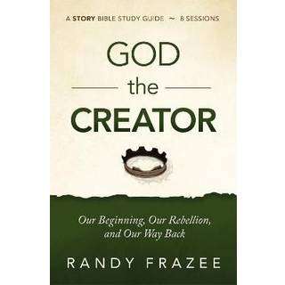 God the Creator Bible Study Guide plus Streaming Video