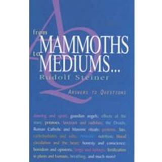 From Mammoths to Mediums...