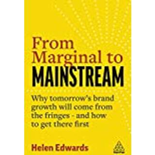 From Marginal to Mainstream