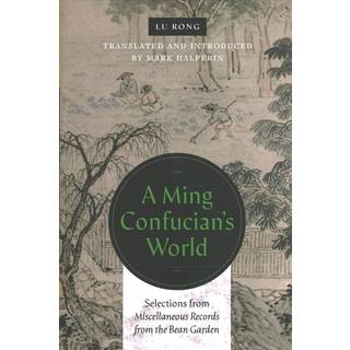 A Ming Confucian's World