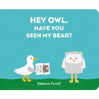 Hey Owl, Have You Seen My Bear?