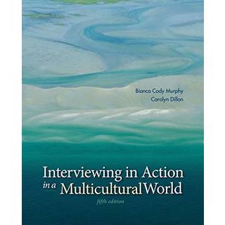 Interviewing in Action in a Multicultural World