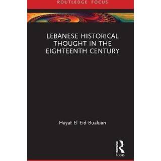 Lebanese Historical Thought in the Eighteenth Century
