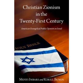 Christian Zionism in the Twenty-First Century