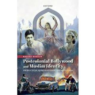 Postcolonial Bollywood and Muslim Identity