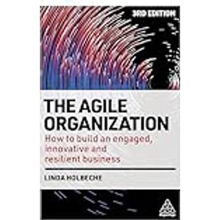 The Agile Organization